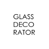 GLASS DECORATOR