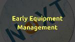 Early Equipment Management System